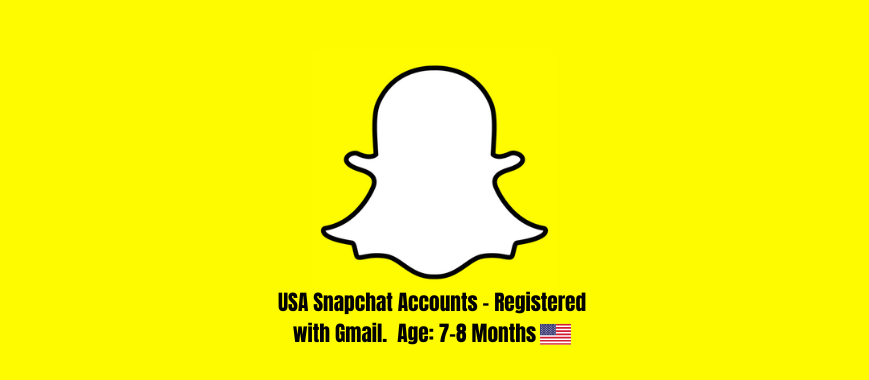 USA Snapchat Accounts - Registered with Gmail. Age: 7-8 Months