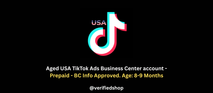 Aged USA TikTok Ads Business Center account - Prepaid - BC Info Approved. Age: 8-9 Months