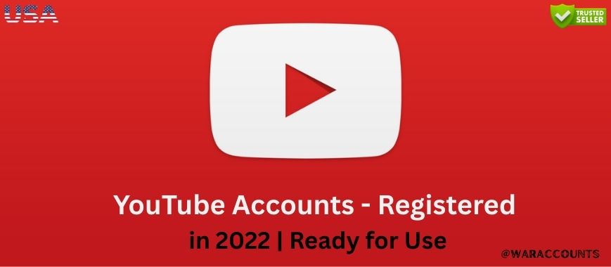 YouTube Accounts - Registered in 2022 | Ready for Use