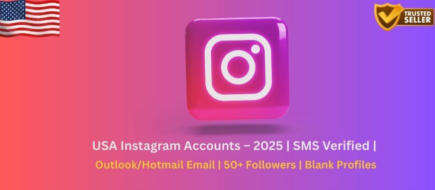 USA Instagram Accounts – 2025 | SMS Verified | Outlook/Hotmail Email | 50+ Followers | Blank Profiles Slide 1