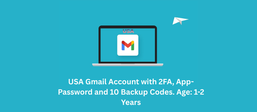 USA Gmail Account with 2FA, App-Password and 10 Backup Codes. Age: 1-2 Years