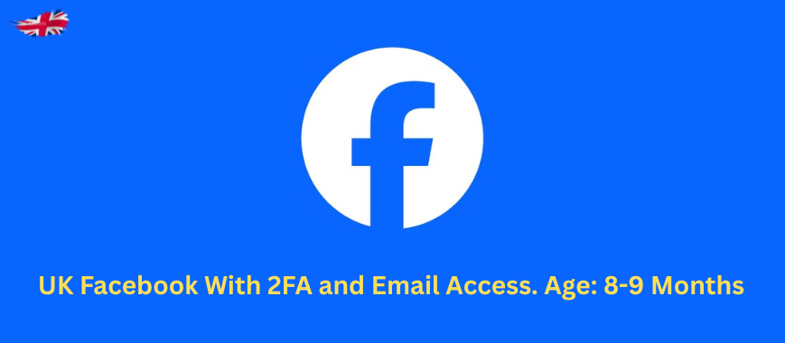 UK Facebook With 2FA and Email Access. Age: 8-9 Months Slide 1