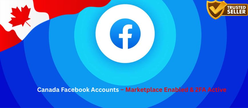 Canada Facebook Accounts – Marketplace Enabled & 2FA Active Slide 1
