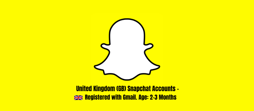 United Kingdom (GB) Snapchat Accounts - Registered with Gmail. Age: 2-3 Months