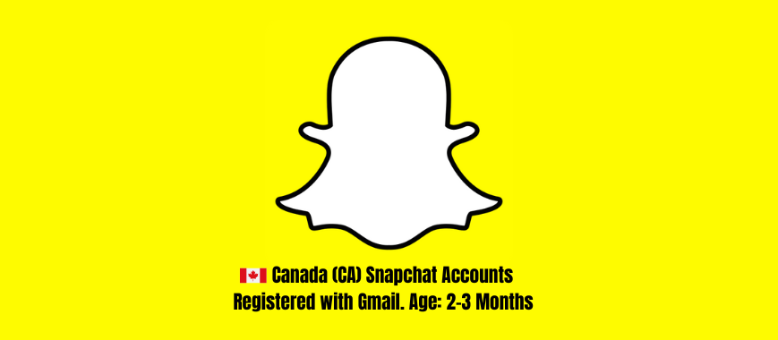Canada (CA) Snapchat Accounts - Registered with Gmail. Age: 2-3 Months